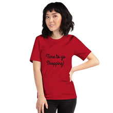 Load image into Gallery viewer, "Time to go Shopping!" Women's T-Shirt