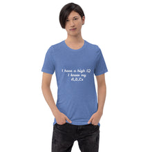 Load image into Gallery viewer, "I have a high IQ I know my A,B,Cs" Men's T-Shirt