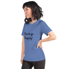 Load image into Gallery viewer, "Time to go Shopping!" Women's T-Shirt