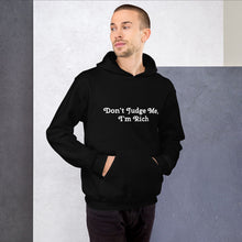 Load image into Gallery viewer, "Don't Judge Me, I'm Rich" Men's Hoodie