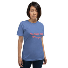 Load image into Gallery viewer, &quot;Read my Finger!&quot; Women&#39;s T-Shirt
