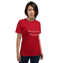 Load image into Gallery viewer, &quot;Read my Finger!&quot; Women&#39;s T-Shirt
